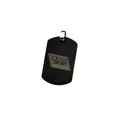 Boss 302 Dog Tag
